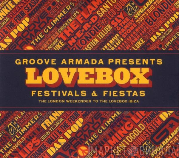 Groove Armada - Lovebox Festivals & Fiestas