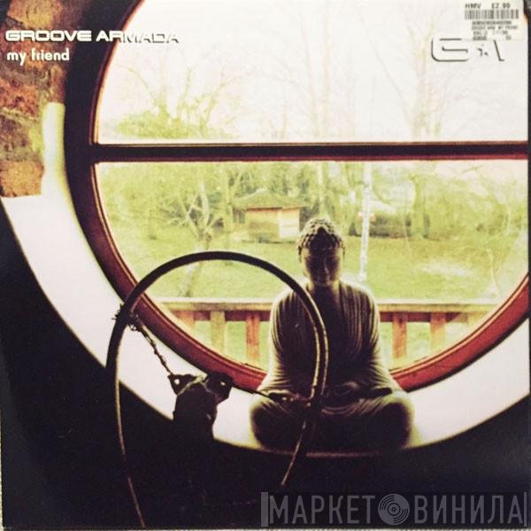 Groove Armada  - My Friend