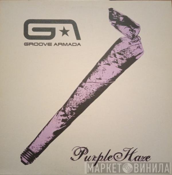 Groove Armada  - Purple Haze
