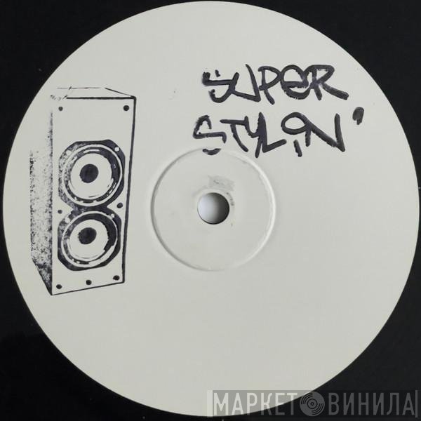 Groove Armada  - Superstylin'