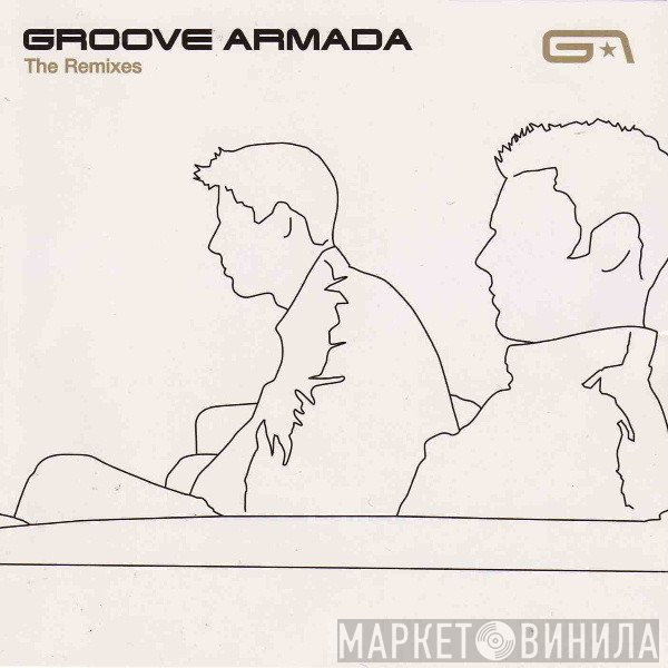 Groove Armada - The Remixes
