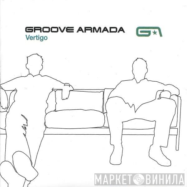 Groove Armada  - Vertigo
