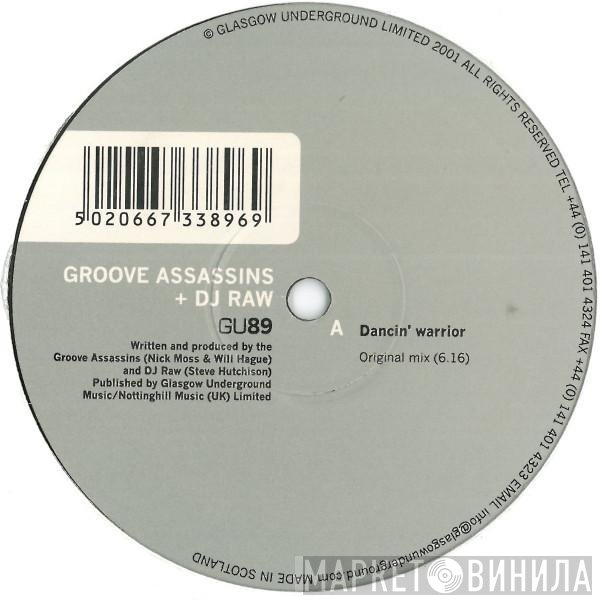 Groove Assassins & DJ Raw - Dancin' Warrior