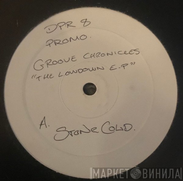 Groove Chronicles  - Lowdown EP