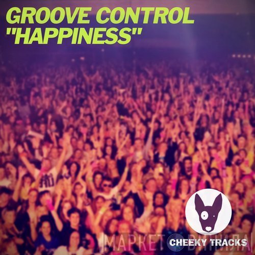 Groove Control   - Happiness