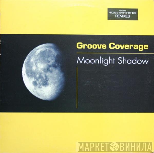 Groove Coverage  - Moonlight Shadow