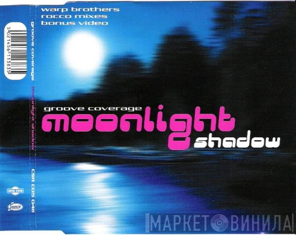 Groove Coverage  - Moonlight Shadow