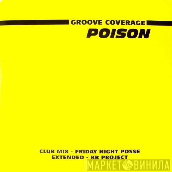 Groove Coverage  - Poison