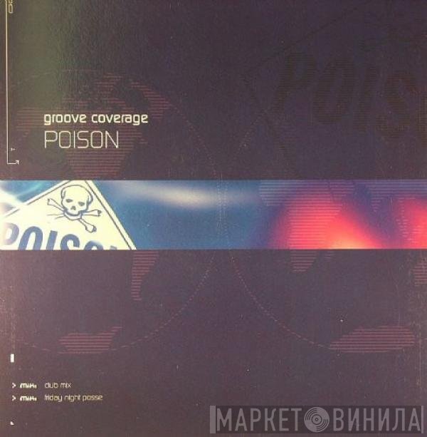 Groove Coverage  - Poison