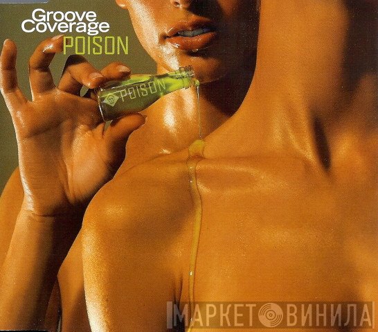Groove Coverage  - Poison