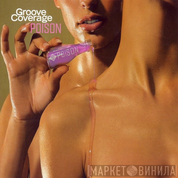 Groove Coverage  - Poison