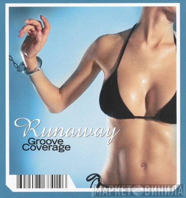 Groove Coverage  - Runaway