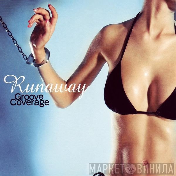 Groove Coverage  - Runaway