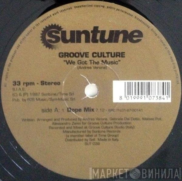 Groove Culture  - We Got The Music