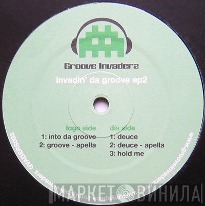 Groove Invaderz - Invadin' Da Groove EP2