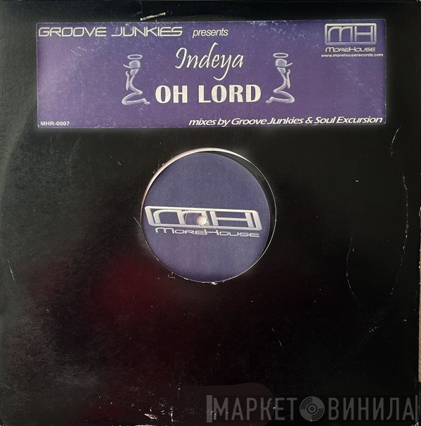 Groove Junkies Presents Indeya  - Oh Lord