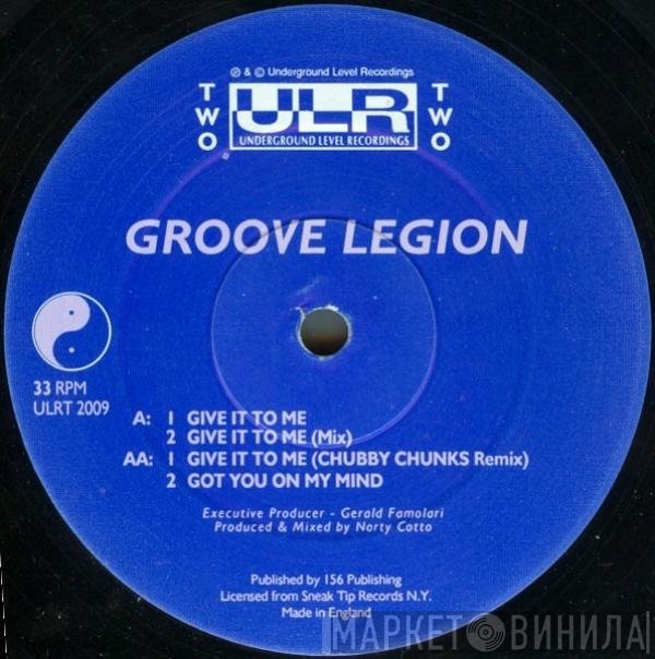 Groove Legion - Give It To Me