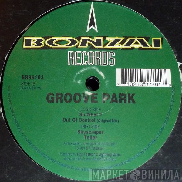 Groove Park - So What?
