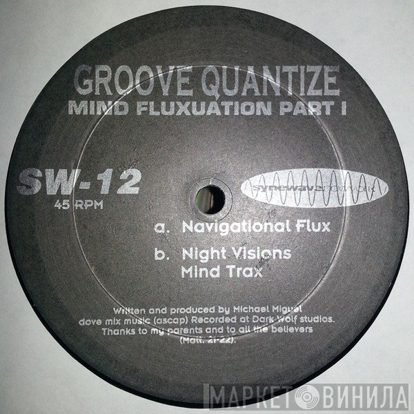 Groove Quantize - Mind Fluxuation Part 1