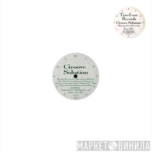 Groove Solution - Want Your Love