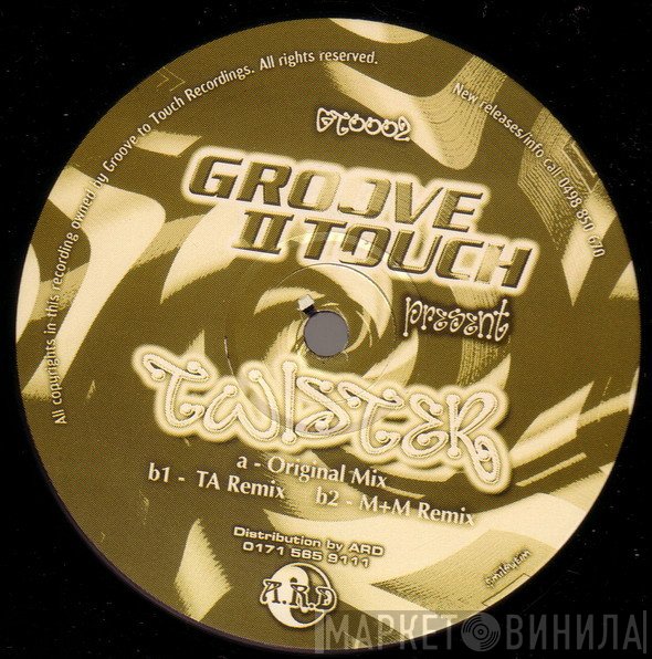 Groove To Touch - Twister