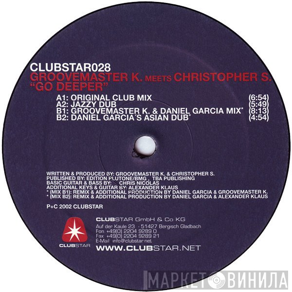 Groovemaster K., Christopher S. - Go Deeper
