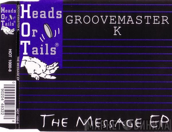 Groovemaster K.  - The Message EP