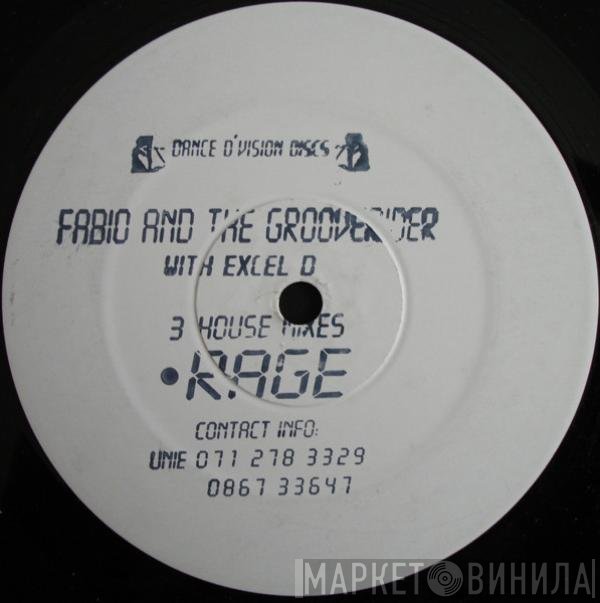 Grooverider, Fabio, Excel D - Rage