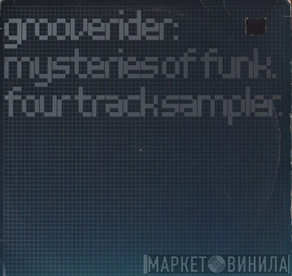 Grooverider - Mysteries Of Funk: Four Track Sampler