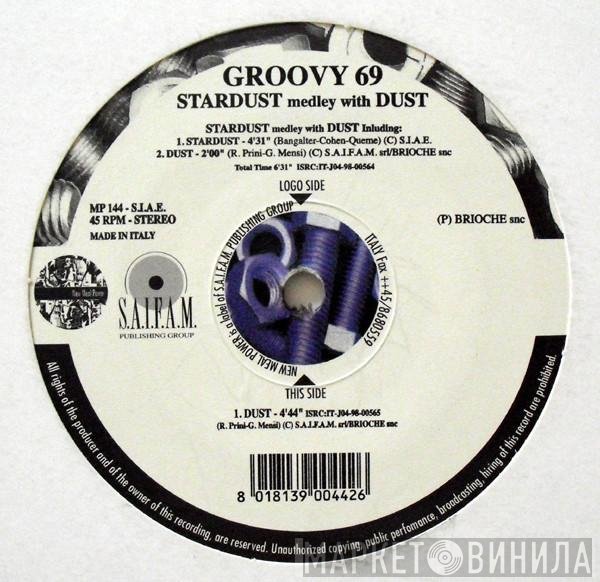 Groovy 69 - Stardust Medley With Dust
