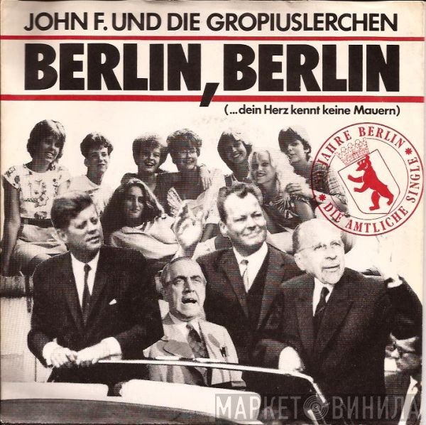 Gropiuslerchen Berlin - Berlin, Berlin (...Dein Herz Kennt Keine Mauern)