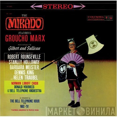 Groucho Marx With Robert Rounseville, Stanley Holloway, Barbara Meister, Dennis King , Helen Traubel  - The Mikado