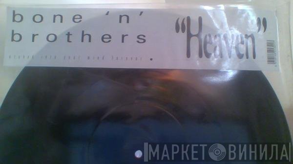 Ground Level, Bone 'n' Brothers - Heaven