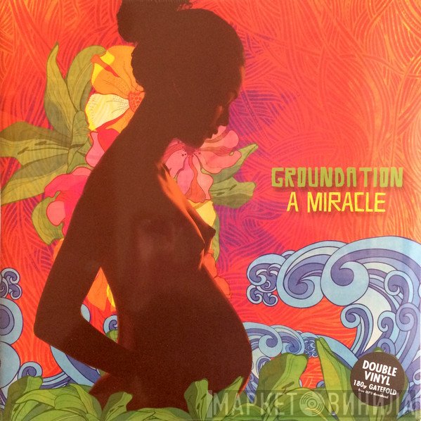 Groundation  - A Miracle