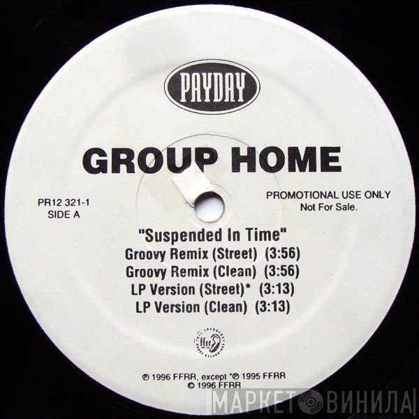 Group Home - Suspended In Time / Tha Realness