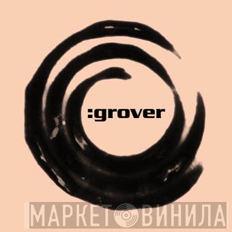 Grover - ...Like A Bunny