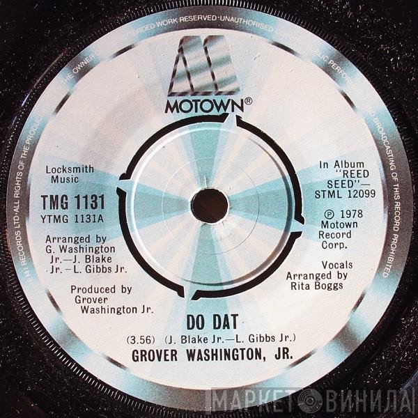 Grover Washington, Jr.  - Do Dat / Reed Seed (Trio Tune)