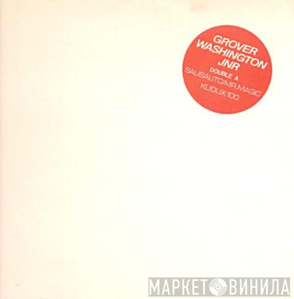 Grover Washington, Jr. - Mr. Magic / Sausalito