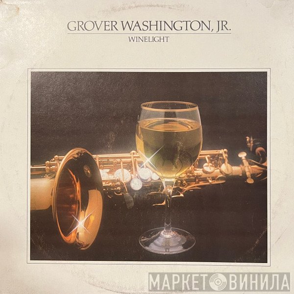Grover Washington, Jr.  - Winelight