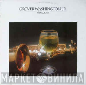 Grover Washington, Jr.  - Winelight