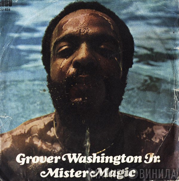 Grover Washington, Jr.  - Mister Magic