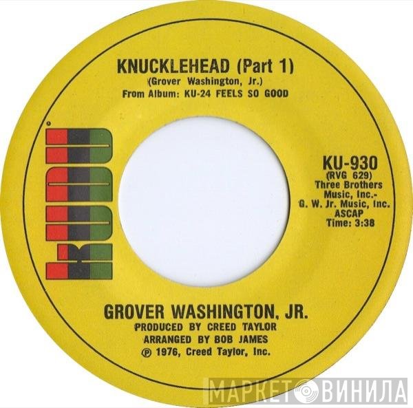 Grover Washington, Jr.  - Knucklehead