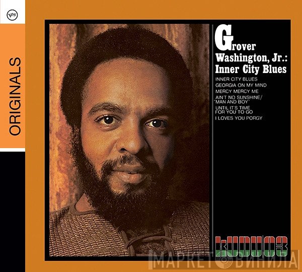 Grover Washington, Jr.  - Inner City Blues