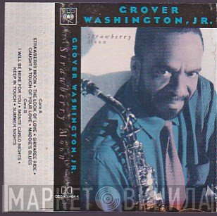 Grover Washington, Jr.  - Strawberry Moon