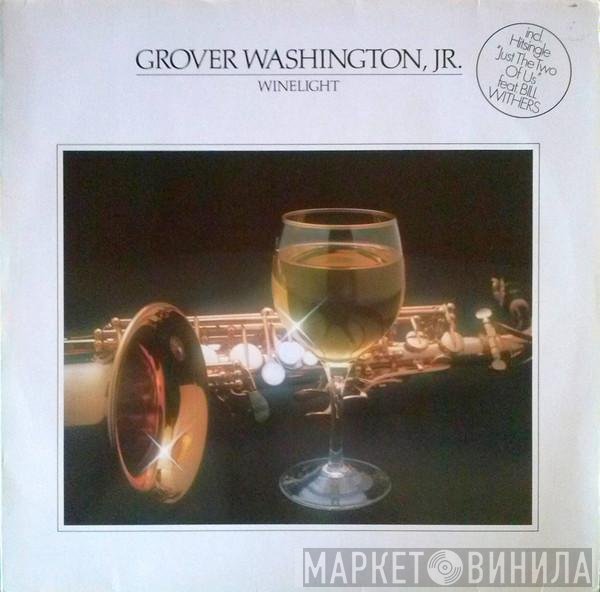 Grover Washington, Jr.  - Winelight