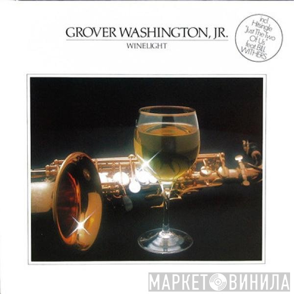 Grover Washington, Jr.  - Winelight