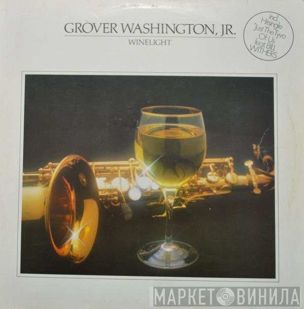 Grover Washington, Jr.  - Winelight