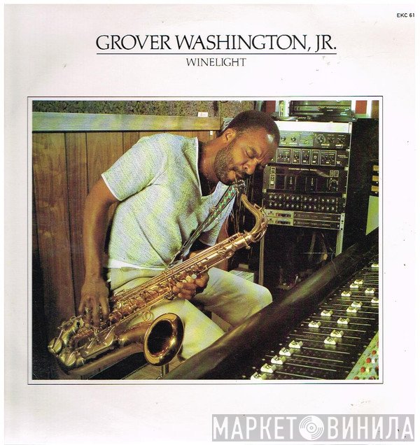 Grover Washington, Jr.  - Winelight