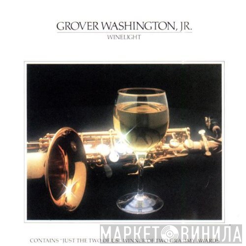 Grover Washington, Jr.  - Winelight