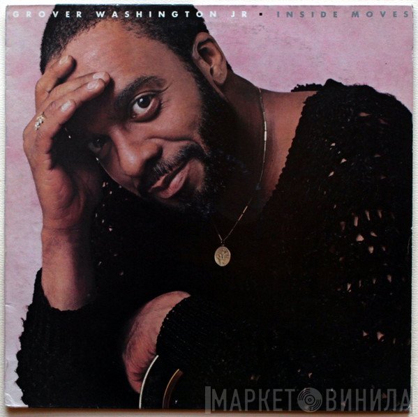 Grover Washington, Jr.  - Inside Moves